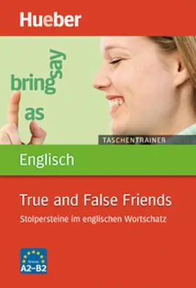 Stevens |  Taschentrainer Englisch – True and False Friends | Buch |  Sack Fachmedien