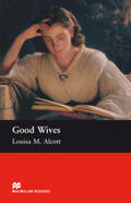 Alcott / Milne |  Good Wives | Buch |  Sack Fachmedien