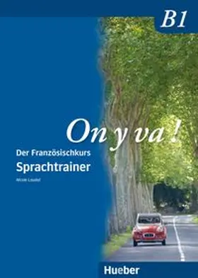 Laudut |  On y va ! B1. Sprachtrainer | Buch |  Sack Fachmedien