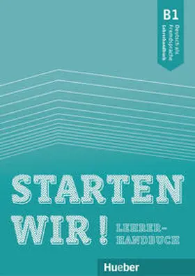 Tsigantes |  Starten wir! B1. Lehrerhandbuch | Buch |  Sack Fachmedien