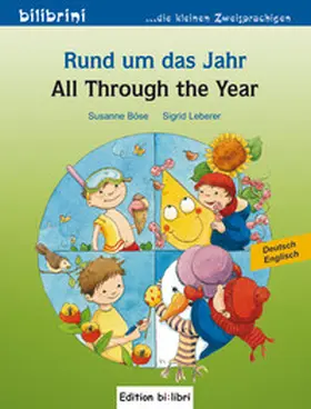 Böse / Leberer |  Rund um das Jahr. Kinderbuch Deutsch-Englisch | Buch |  Sack Fachmedien