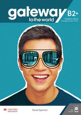 Spencer |  Gateway to the world B2+. Student's Book + DSB + App | Buch |  Sack Fachmedien