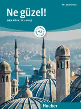 Tezel |  Ne güzel! A2 / Kurs- und Arbeitsbuch mit 2 Audio-CDs | Buch |  Sack Fachmedien