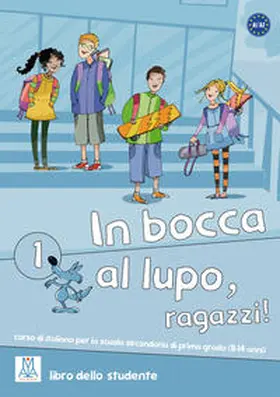 Caon / Ceccon / De Gerone |  In bocca al lupo, ragazzi! 1 | Buch |  Sack Fachmedien