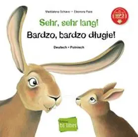 Schiavo |  Sehr, sehr lang! Deutsch-Polnisch | Buch |  Sack Fachmedien