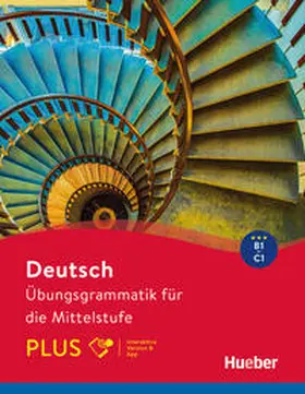 Hering / Matussek / Perlmann-Balme |  Deutsch - Übungsgrammatik für die Mittelstufe - PLUS | Buch |  Sack Fachmedien