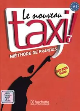 Capelle / Menand |  Le nouveau taxi ! 01. Livre de l'élève + DVD-ROM | Buch |  Sack Fachmedien
