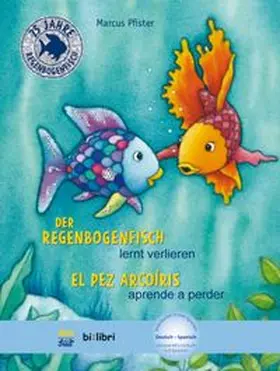 Pfister | Der Regenbogenfisch lernt verlieren. Kinderbuch Deutsch-Spanisch | Buch | 978-3-19-129598-1 | www.sack.de