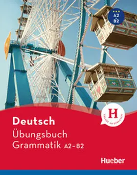 Geiger / Dinsel |  Deutsch Übungsbuch Grammatik A2-B2 | Buch |  Sack Fachmedien