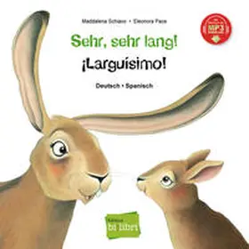 Schiavo |  Sehr, sehr lang! Deutsch-Spanisch | Buch |  Sack Fachmedien