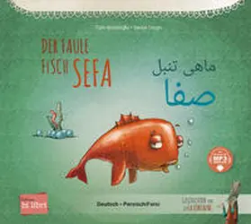 Kozikoglu / Kozikoglu / Kozikog?lu |  Der faule Fisch Sefa (Deutsch-Persisch/Farsi) | Buch |  Sack Fachmedien
