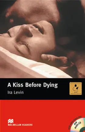 Levin / Milne |  A Kiss Before Dying. Lektüre mit 3 CDs | Buch |  Sack Fachmedien