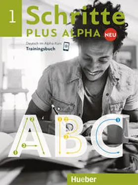 Böttinger |  Schritte plus Alpha Neu 1. Trainingsbuch | Buch |  Sack Fachmedien