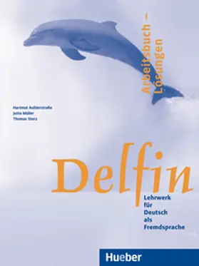 Aufderstraße / Müller / Storz |  Delfin. Arbeitsbuch - Lösungen. Einbändige Ausgabe | Buch |  Sack Fachmedien