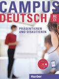 Bayerlein |  Campus Deutsch - Präsentieren und Diskutieren. Kursbuch mit CD-ROM (MP3-Audiodateien und Video-Clips) | Buch |  Sack Fachmedien