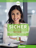 Schwalb / Matussek / Perlmann-Balme |  Sicher in Alltag und Beruf! C1.1. Kursbuch + Arbeitsbuch | Buch |  Sack Fachmedien