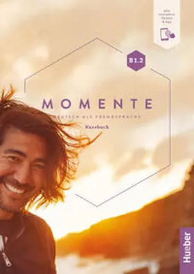 Hila / Specht / Weers |  Momente B1.2. Kursbuch plus interaktive Version | Buch |  Sack Fachmedien