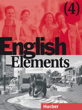 Morris / Schmid |  English Elements 4. Schülerbuch | Buch |  Sack Fachmedien