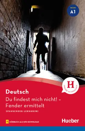 Luger |  Du findest mich nicht! Lernkrimi A1 / Lektüre mit Audios online | Buch |  Sack Fachmedien