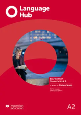 Maggs / Smith |  Language Hub Split edition. Elementary B / Student's Book + App | Buch |  Sack Fachmedien