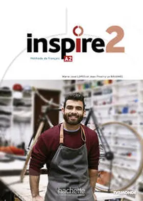 Lopes / Le Bougnec |  Inspire 2 - Internationale Ausgabe. Kursbuch mit Parcours digital® und Beiheft | Buch |  Sack Fachmedien