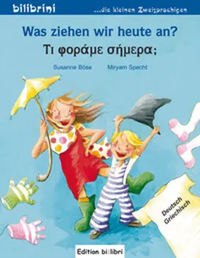 Böse |  Was ziehen wir heute an? (Deutsch-Griechisch) | Buch |  Sack Fachmedien