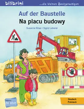 Böse |  Auf der Baustelle. Deutsch-Polnisch | Buch |  Sack Fachmedien