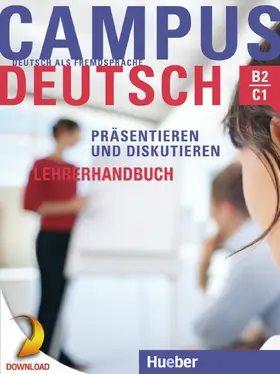 Bayerlein |  Campus Deutsch - Präsentieren und Diskutieren. Lehrerhandbuch | eBook | Sack Fachmedien