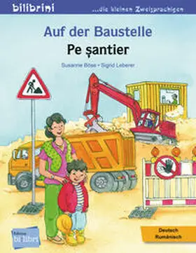 Böse |  Auf der Baustelle.  Deutsch-Rumänisch | Buch |  Sack Fachmedien