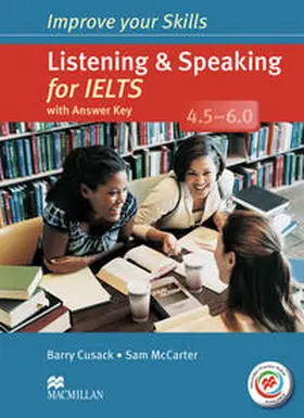 Cusack / McCarter |  Improve your Skills: Listening & Speaking for IELTS (4.5 - 6.0) | Buch |  Sack Fachmedien