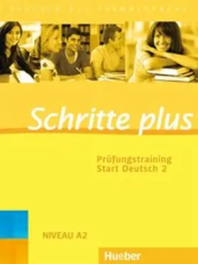  Schritte plus - Prüfungstraining Start Deutsch 2 | eBook | Sack Fachmedien