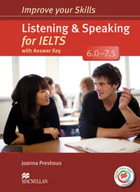 Preshous |  Improve Your Skills for IELTS: Listening & Speaking for IELTS (6.0 - 7.5). Student's Book with MPO, Key and 2 Audio-CDs | Buch |  Sack Fachmedien