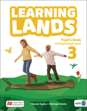 Taylor / Watts |  Learning Lands 3. Pupil's Book with Digital Pupil's Book and App | Buch |  Sack Fachmedien