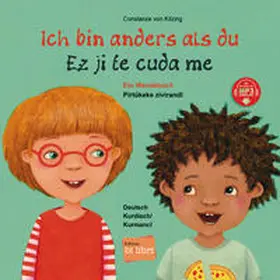 von Kitzing |  Ich bin anders als du - Ich bin wie du. Kurdisch - Deutsch | Buch |  Sack Fachmedien
