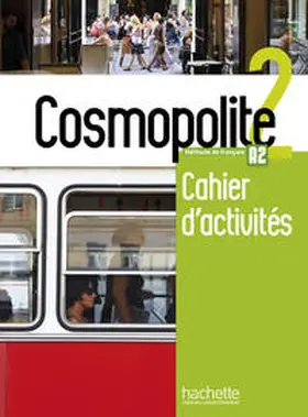 Dorey-Mater / Mathieu-Benoit / Mous |  Cosmopolite 2. Arbeitsbuch mit Code und Beiheft | Buch |  Sack Fachmedien