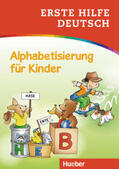 Ardemani / Schneider-Struben / Beurenmeister |  Erste Hilfe Deutsch - Alphabetisierung für Kinder | Buch |  Sack Fachmedien
