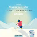 Hesse |  Neulich am Südpol. Kinderbuch Deutsch-Französisch mit Audio-CD | Sonstiges |  Sack Fachmedien