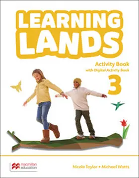 Taylor / Watts |  Learning Lands 3. Activity Book with Digital Activity Book | Buch |  Sack Fachmedien