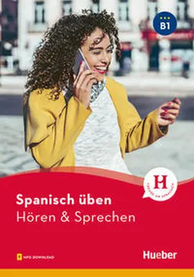 Jiménez Pérez |  Spanisch üben - Hören & Sprechen B1. Buch mit Audios online | Buch |  Sack Fachmedien