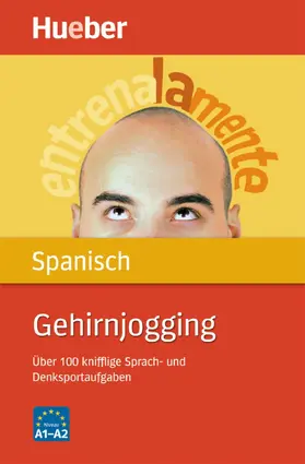 Ziglio / Iborra Jiménez |  Gehirnjogging Spanisch | eBook | Sack Fachmedien