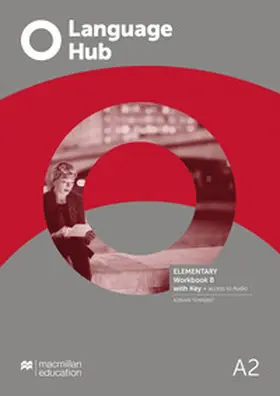 Macmillan Education |  Language Hub Split edition. Elementary B / Workbook with Key | Buch |  Sack Fachmedien