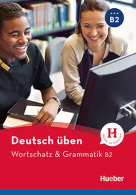 Billina / Techmer / Geiger |  Deutsch üben. Wortschatz & Grammatik B2 | Buch |  Sack Fachmedien