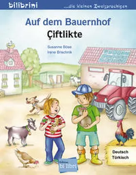 Böse / Brischnik-Pöttler |  Auf dem Bauernhof Deutsch-Türkisch | Buch |  Sack Fachmedien
