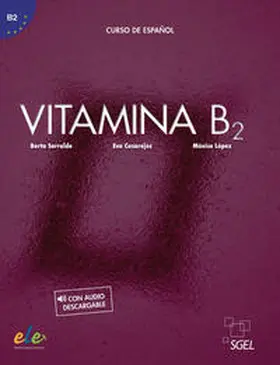 Sarralde / Casarejos / López |  Vitamina B2. Kursbuch mit Code | Buch |  Sack Fachmedien