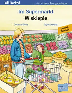 Böse / Leberer |  Im Supermarkt | Buch |  Sack Fachmedien