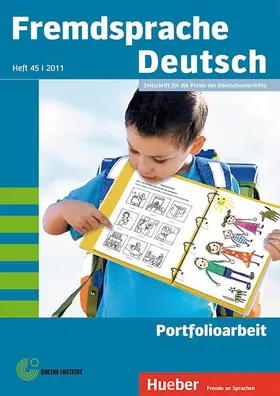 Goethe-Institut / Fandrych / Hufeisen |  Fremdsprache Deutsch -  - Heft 45 (2011): Portfolioarbeit | Buch |  Sack Fachmedien