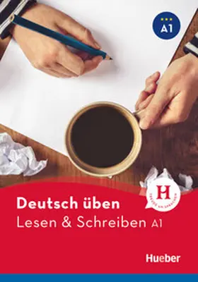 Höldrich |  Deutsch üben Lesen & Schreiben A1 | Buch |  Sack Fachmedien