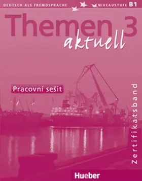 Bock / Müller |  Themen aktuell 3 – Zertifikatsband | Buch |  Sack Fachmedien