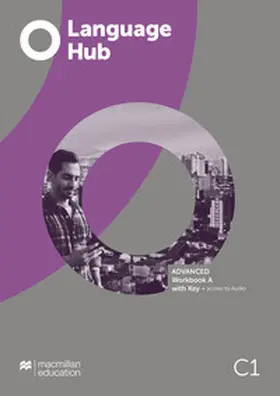 Macmillan Education |  Language Hub Split edition. Advanced A / Workbook with Key | Buch |  Sack Fachmedien