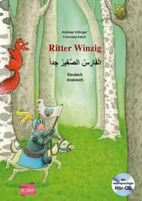 Völlinger |  Ritter Winzig. Kinderbuch Deutsch-Arabisch | Buch |  Sack Fachmedien